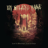 MY SILENT WAKE - Lost in Memories, Lost in Grief (2024) L.E. Clear Vinyl LP