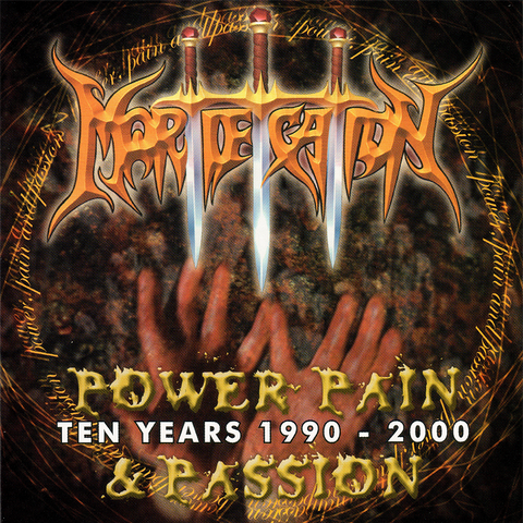 MORTIFICATION - Power Pain & Passion (CD) Ten Years 1990-2000