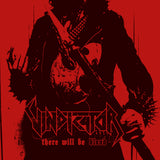VINDICATOR - There Will Be Blood (2-CD) 15th Anniversary Deluxe Edition