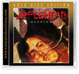 APPLEHEAD - Meaning (30th Anniversary Gold Disc CD)