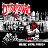 D.T. Seizure - Name Your Poison + LIVE