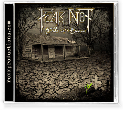 FEAR NOT - FIELDS OF SORROW (2023) CD
