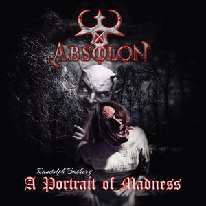 ABSOLON to release "A Portrait of Madness"