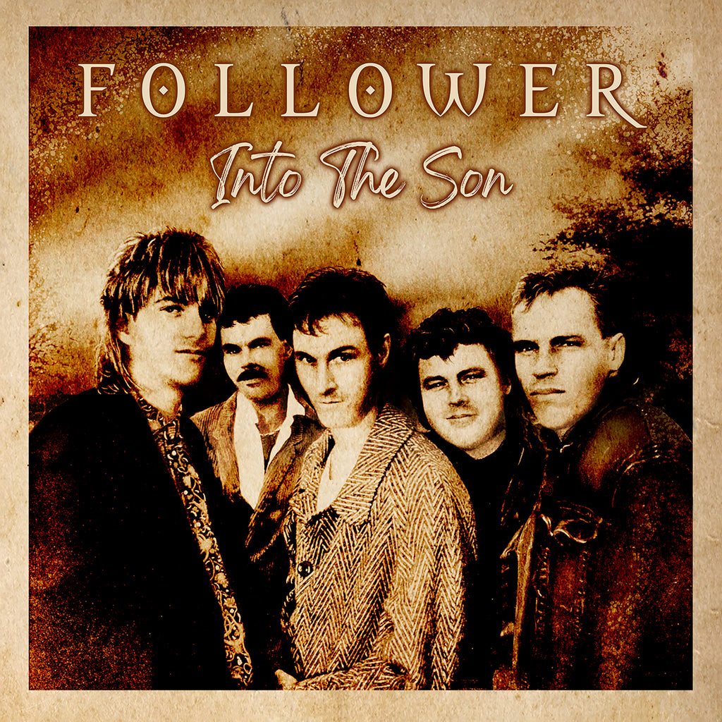 FOLLOWER 'Into The Son' remix/remaster first time on CD