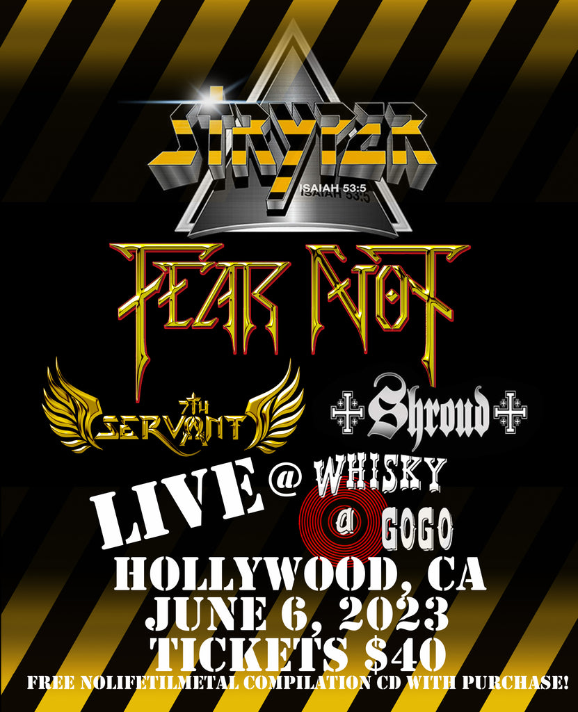 STRYPER, FEAR NOT, SEVENTH SERVANT live at the Whisky 6-6-23