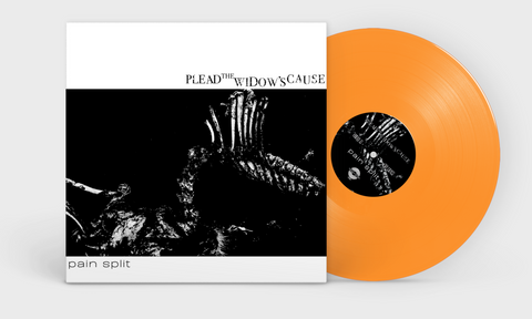 Plead the Widow's Cause - Pain Split - Deluxe 12" LP