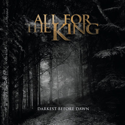 ALL FOR THE KING - Darkest Before Dawn (CD) 2024 FFO: Theocracy, Jerusalem, Narnia