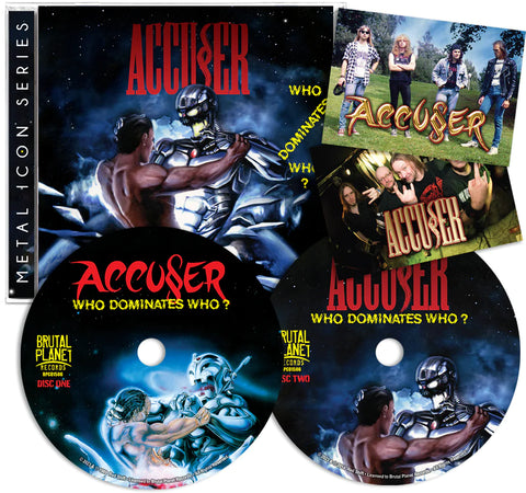 Accuser - Who Dominates Who? + 2x Ltd Collector Cards (*NEW 2-CD Set, 2023, Brutal Planet) Remastered Crunchy 80's Thrash CLASSIC!