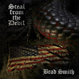 BRAD SMITH - Steal From The Devil (CD) 2026 FFO: Stryper/Latter Reign/BLS