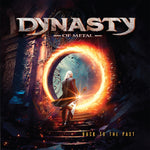 DYNASTY OF METAL - Back To The Past (CD) 2023 [FFO: Stryper, Bloodgood & More]