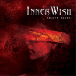 INNERWISH - Silent Faces (CD) Inner Wish New Out Of Print Title