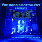 MADROST - The Hood Got Talent (CD) Live EP