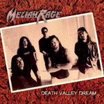 MELIAH RAGE - Death Valley Dream (Deluxe Edition)