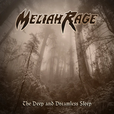 MELIAH RAGE - The Deep And Dreamless Sleep