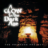 THE PRINCESS PROJECT - A Glow In The Dark Age (LP) 2024 Remaster FFO Stryper