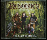 REDEEMER - The Light is Struck... The Darkness Splits (CD) New Saeled