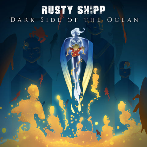 RUSTY SHIPP - Dark Side of the Ocean (CD) FFO Foo Fighters, Nirvana, Led Zeppelin