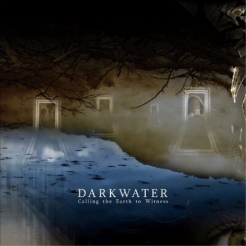 DARKWATER - Calling The Earth To Witness (CD) RARE Jewel Case Edition Import