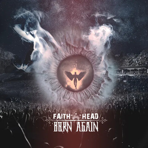 FAITH HEAD - Born Again (2021) Debut Full Length Album