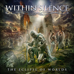 WITHIN SILENCE - The Eclipse Of The Worlds (CD) New Release