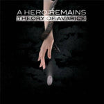 A Hero Remains - Theory of Avarice [CD]