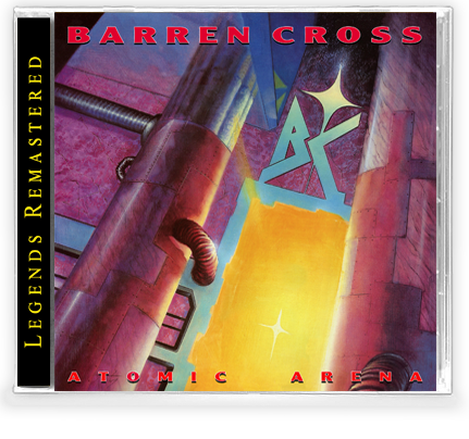Barren Cross - Atomic Arena (2020 CD Remaster)