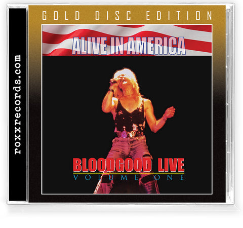 BLOODGOOD - Alive in America Vol I (2022 REMASTER) [GOLD CD]