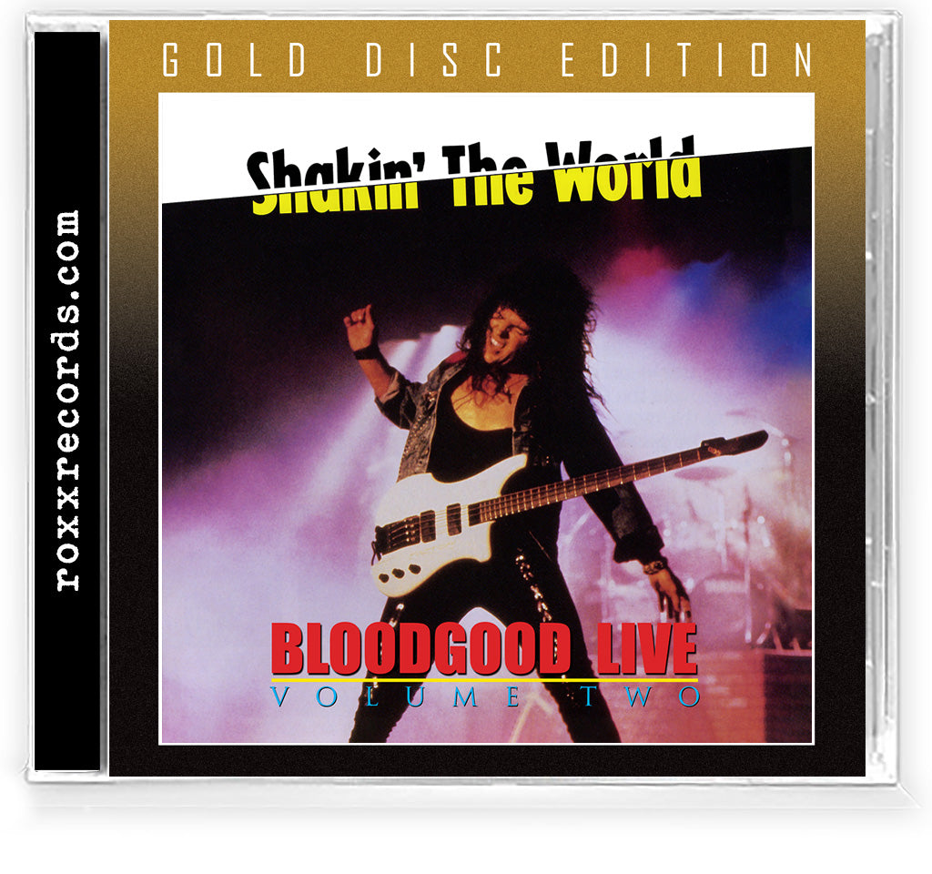 BLOODGOOD - Shakin' The World Vol II (2022 REMASTER) [GOLD