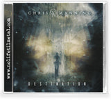 Chris Manning - Destination (2020 CD) Featuring Bruce Kulick (Kiss) appeals to fans of Alice in Chains, Led Zeppelin, George Lynch, and King’s X