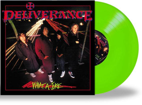 Deliverance - What A Joke (Lime Green Vinyl 2021)
