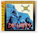 Die Happy - Die Happy (Gold Disc)