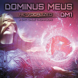 Dominus Meus - DM1 Re-Vocalized (featuring Dale Thompson)