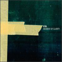 EDL - Moment of Clarity