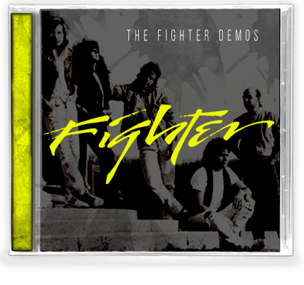 Fighter - The Fighter Demos (Previously Unreleased)
