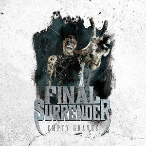 Final Surrender - Empty Graves [CD]