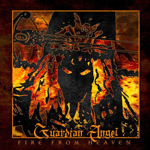 GUARDIAN ANGEL - Fire From Heaven (2022 Previously Unreleased) CD
