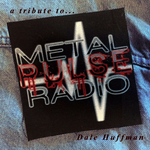 METAL PULSE : A Tribute to Dale Huffman [CD]