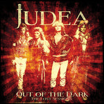JUDEA - Out Of The Dark [The Lost Sessions] * AUTOGRAPHED COPY *