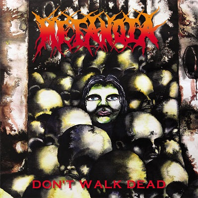 Metanoia - Don't Walk Dead (2020 Remaster and Expanded)
