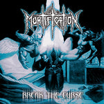 Mortification Break The Curse/Live 1990 (2-CD re-issue) 2022 CD Remaster