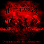 TESTIMONY OF APOCALYPSE - None Escape The Judgement (LP) 2023 Limited Edition Roxx 100 Series