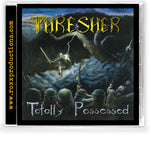 Thresher - Totally Possessed (2021 CD)