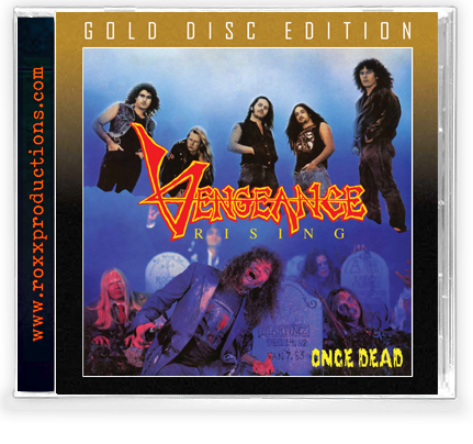 Vengeance Rising - Once Dead (GOLD CD) 2020
