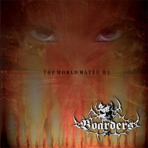 Boarders - The World Hates Me [CD]