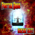 Pastor Brad - Break Out [CD]