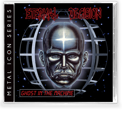 Eternal Decision - Ghost in the Machine (CD) 2021 Remaster