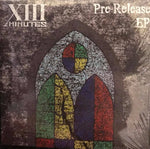 XIII Minutes - Pre Release EP [CD]