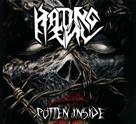 Hating Evil - Rotten Inside (2020 Remaster Expanded CD)