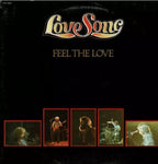 Love Song - Feel The Love (Sealed Mint LP)