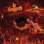 IN CONQUERED - The Wide Path To The Lake of Fire (CD) 2022
